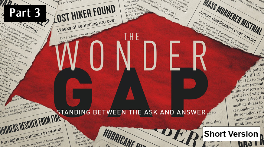 The Wonder GAP – Week 3